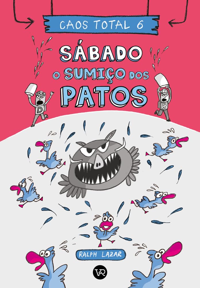Caos Total 6: Sábado - O sumiço dos patos