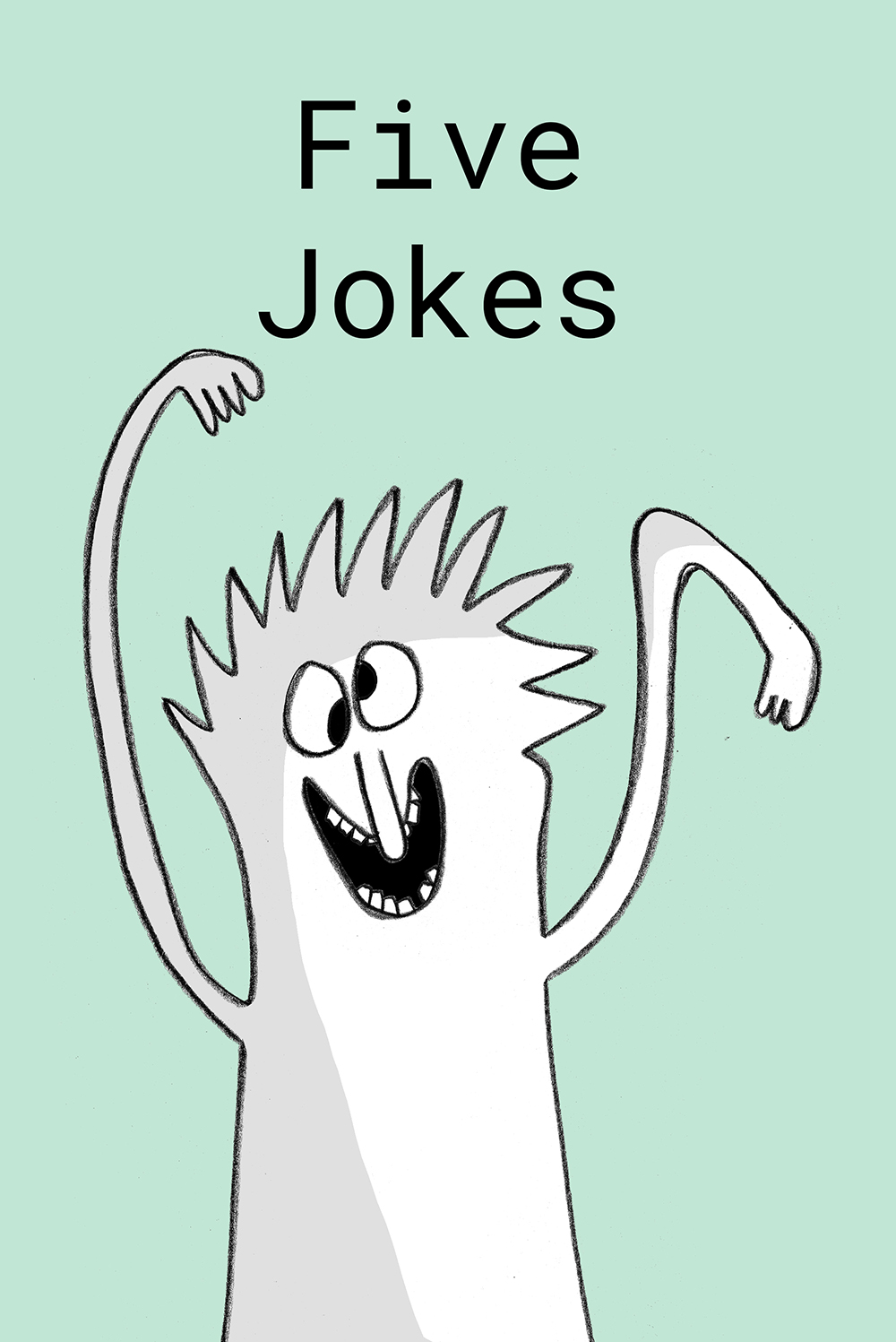 Five More Jokes